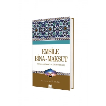 Emsile Bina Maksut Tercümesi Kelime Anlamlı