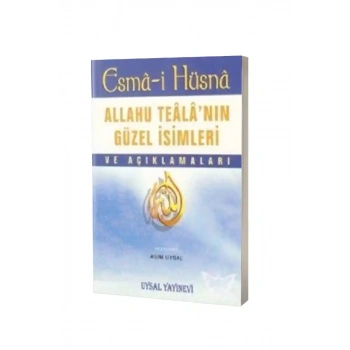 Esmai Hüsna ve Açıklamaları