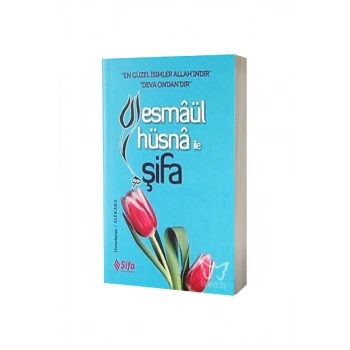 Esmaül Hüsna İle Şifa