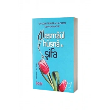 Esmaül Hüsna İle Şifa
