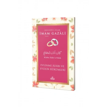 Evlenme Adabı ve Evlilik Hükümleri