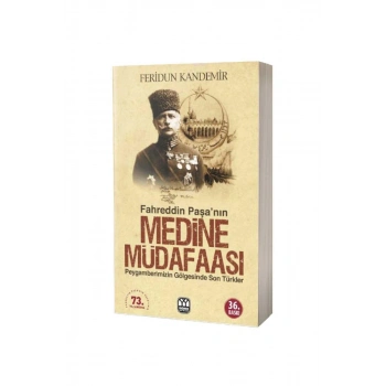 Fahreddin Paşanın Medine Müdafaası