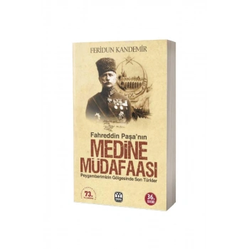 Fahreddin Paşanın Medine Müdafaası
