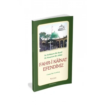 Fahri Kainat Efendimiz