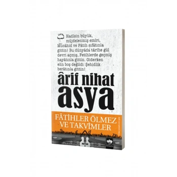 Fatihler Ölmez Ve Takvimler