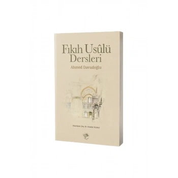 Fıkıh Usulü Dersleri