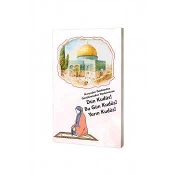 Filistin Not Defteri - Dün Bugün Yarın Kudüs