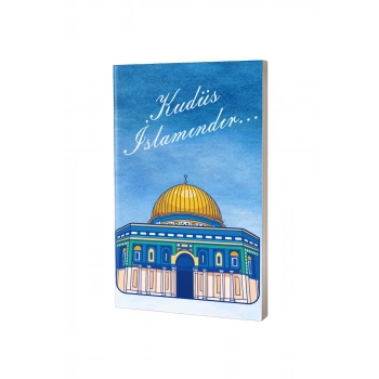 Filistin Not Defteri - Kudüs İslamındır