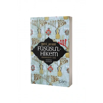 Füsusul Hikem Hikmetlerin Özü