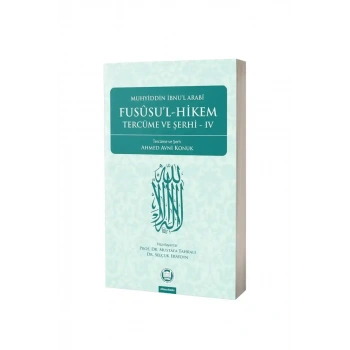 Fususul Hikem Tercüme ve Şerhi 4