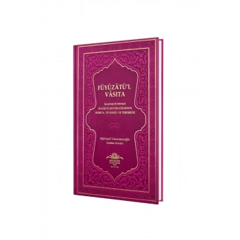 Füyuzatül Vasıta Rabıta Tevessül Ve Teberrük - Fuşya