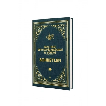 Gavsı Sani Şeyh Seyyid Abdülbaki El Hüseyni Sohbetler 1