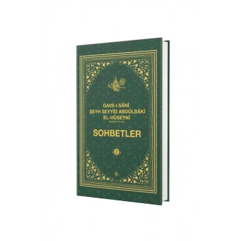 Gavsı Sani Şeyh Seyyid Abdülbaki El Hüseyni Sohbetler