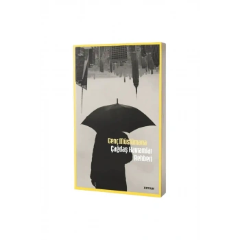 Genç Müslümana Çağdaş Kavramlar Rehberi