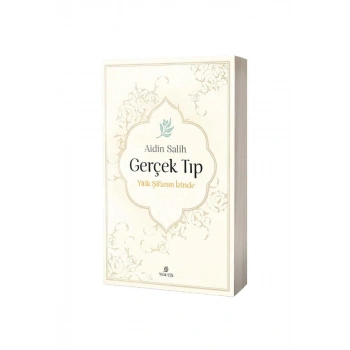 Gerçek Tıp Yitik Şifanın İzinde