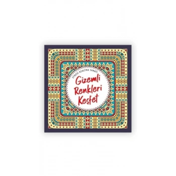 Gizemli Renkleri Keşfet Stresi Azaltma Sanatı