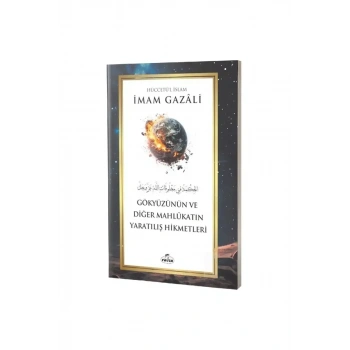 Gökyüzünün ve Diğer Mahlukatın Yaratılış Hikmetleri