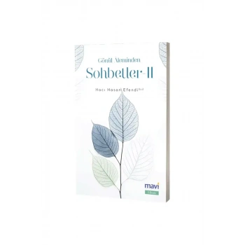 Gönül Aleminden Sohbetler 2