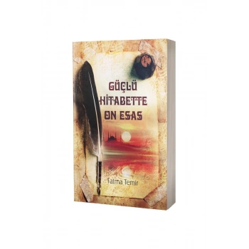 Güçlü Hitabette On Esas