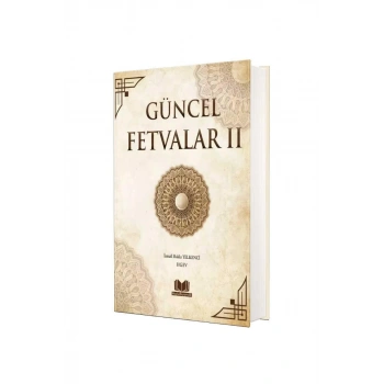 Güncel Fetvalar 2. Cilt