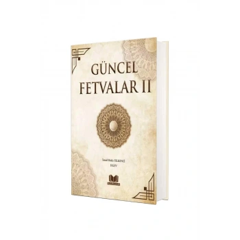 Güncel Fetvalar 2. Cilt