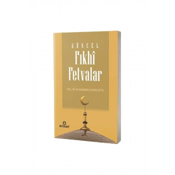 Güncel Fıkhi Fetvalar
