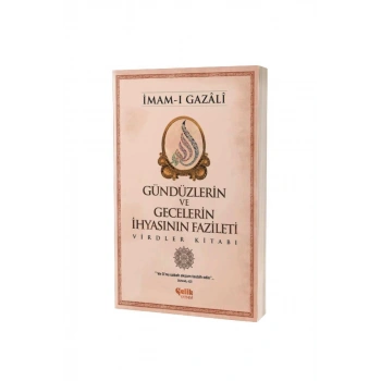 Gündüzlerin ve Gecelerin İhyasının Fazileti