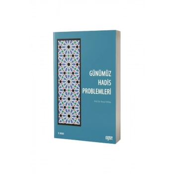 Günümüz Hadis Problemleri