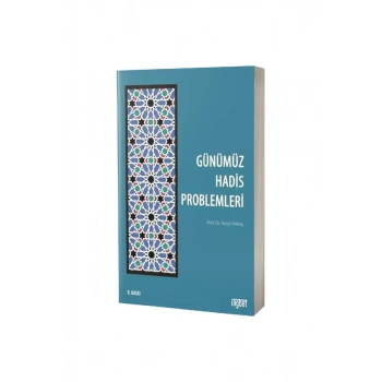 Günümüz Hadis Problemleri
