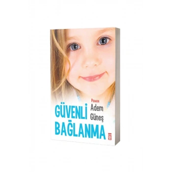 Güvenli Bağlanma