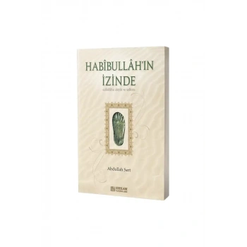 Habibullahın İzinde