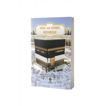 Hac Ve Umre Rehberi - Karton Kapak