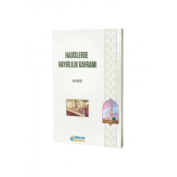 Hadislerde Hayırlılık Kavramı