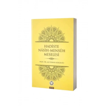 Hadiste Nasih Mensuh Meselesi