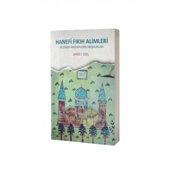 Hanefi Fıkıh Alimleri