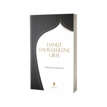 Hanefi Hadis Usulünüe Giriş