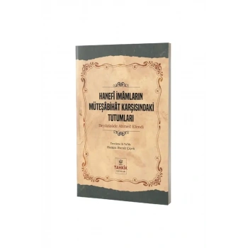 Hanefî İmamların Müteşabihat Karşısındaki Tutumları