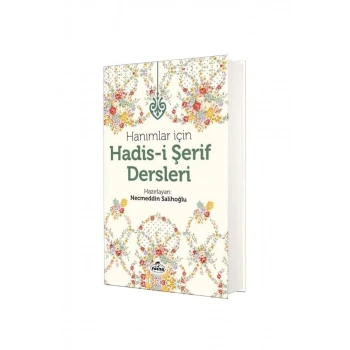 Hanımlar İçin Hadisi Şerif Dersleri