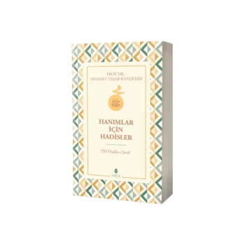 Hanımlar İçin Hadisler 250 Hadisi Şerif