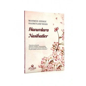 Hanımlara Nasihatler