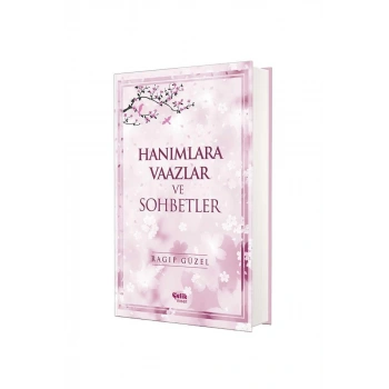 Hanımlara Vaazlar ve Sohbetler