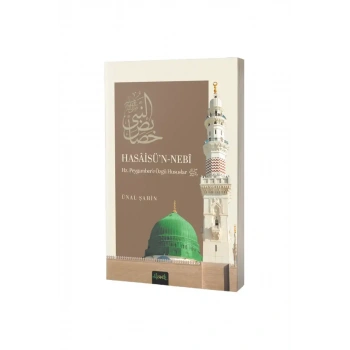 Hasaisün Nebi Hz. Peygambere Özgü Hususlar