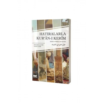 Hatıralarla Kuranı Kerim Arapça Türkçe 100 Hatıra