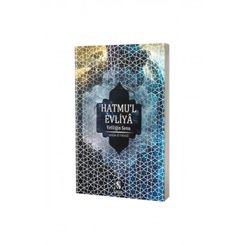 Hatmul Evliya Veliliğin Sonu