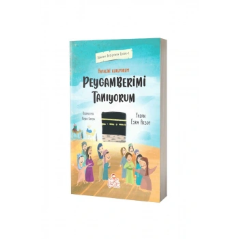 Hayalini Kuruyorum Peygamberimi Tanıyorum