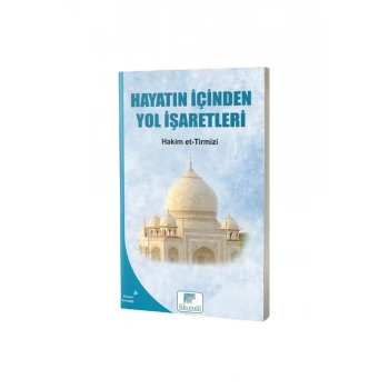 Hayatın İçinden Yol İşaretleri