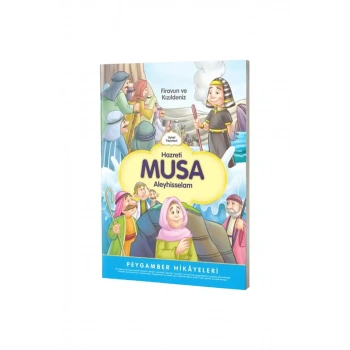 Hazreti Musa Firavun ve Kızıldeniz Peygamber Hikayeleri