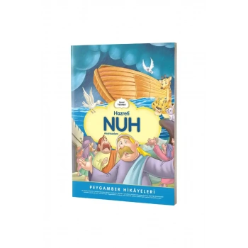 Hazreti Nuh  Peygamber Hikayeleri