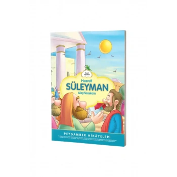 Hazreti Süleyman Peygamber Hikayeleri