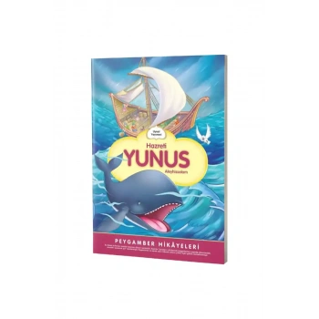 Hazreti Yunus Peygamber Hikayeleri